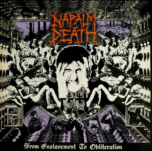 NAPALM DEATH • From Enslavement To Obliteration • LP