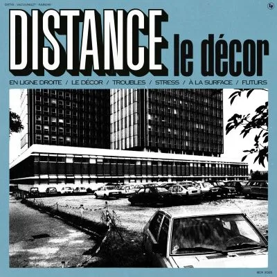 DISTANCE - LE DECOR 12