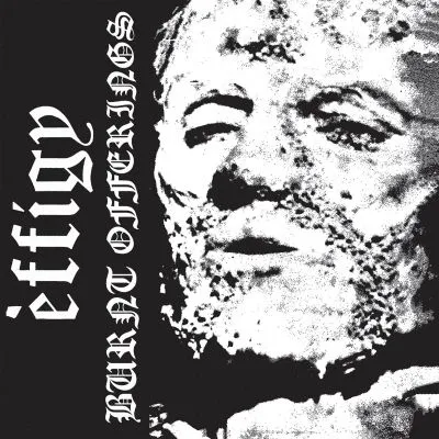 EFFIGY – Burnt Offerings 12