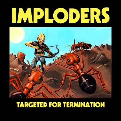 Imploders - Targeted For Termination (lim. yellow) LP