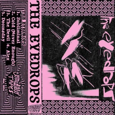 The Eyedrops - s/t Tape