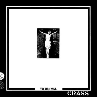 Crass - Yes Sir, I Will LP