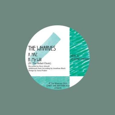 The Wharves - Naz / My Will 7