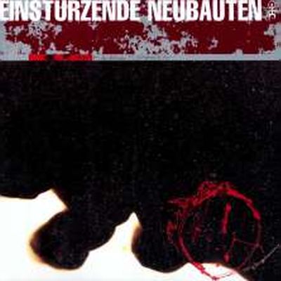 Einstürzende Neubauten - Zeichnungen des Patienten O.T. LP