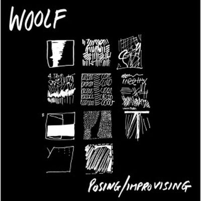 WOOLF - POSING/IMPROVISING