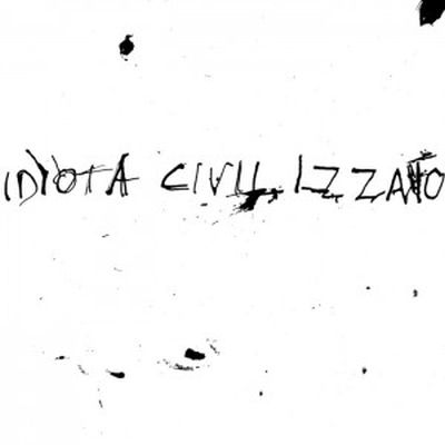 IDIOTA CIVILIZZATO - LA VITA SILENZIOSA 7