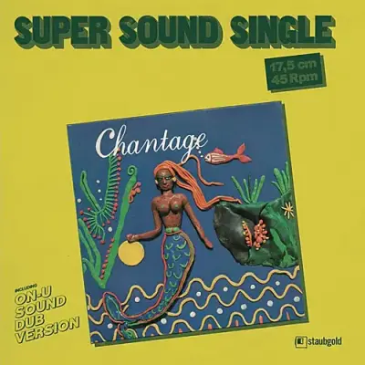 Chantage (Eve Blouin + Vivien Goldman) - Its Only Money - 7”