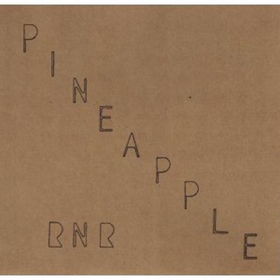 PINEAPPLE RNR - S/T 7