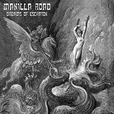 MANILLA ROAD - Dreams of Eschaton DLP