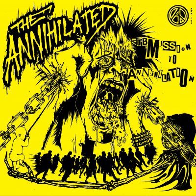 THE ANNIHILATED Submission To Annihilation LP