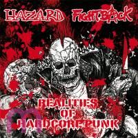 Hazard / Fight Back - Realities of Hardcorepunk Split LP