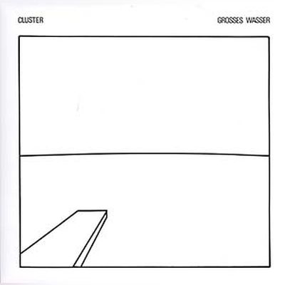 Cluster - Grosses Wasser LP