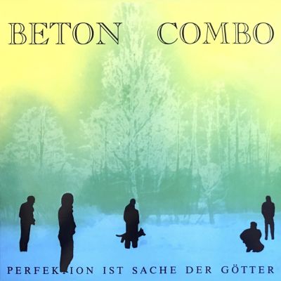 Beton Combo - Perfektion ist Sache der Götter LP ( lim. blue )