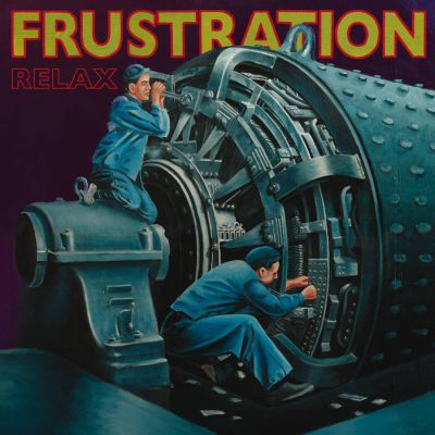 Frustration - Relax LP