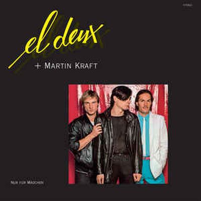 EL DEUX + MARTIN KRAFT – NUR FÜR MÄDCHEN LP