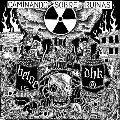 D.H.K. / B.E.T.O.E ‎– Caminando Sobre Ruinas