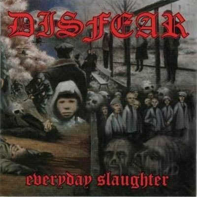 DISFEAR – Everyday Slaughter LP