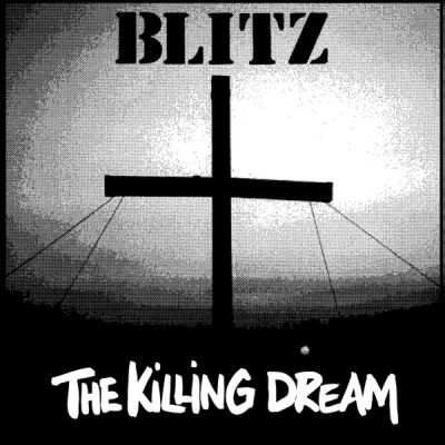 Blitz – The Killing Dream LP