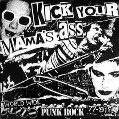 V.A. Kick Your Mamas Ass LP