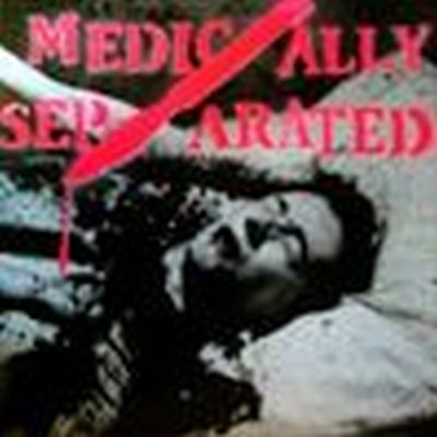 Medically Separated ‎– Medically Separated LP