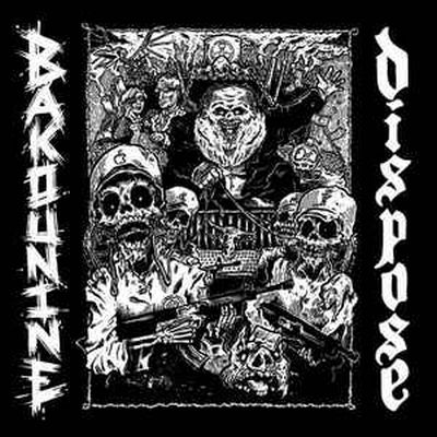 DISPOSE / BAKOUNINE SPLIT (LP)