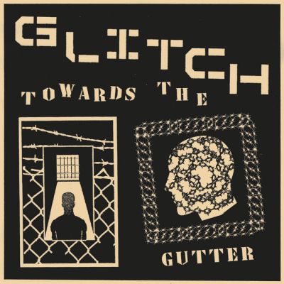 Glitch - Towards The Gutter 12