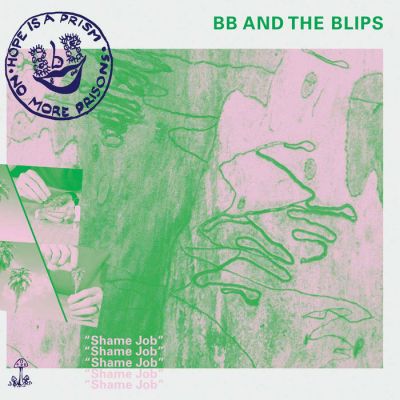 BB and the Blips - Shame Job LP