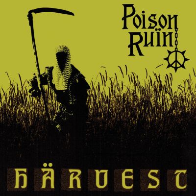 Poison Ruin - Härvest LP