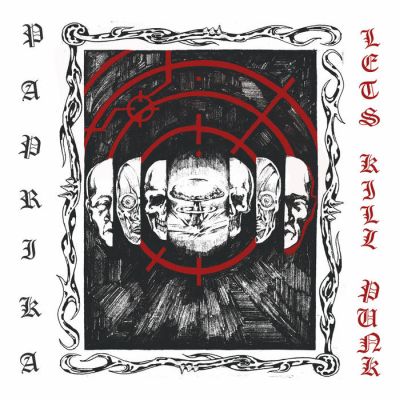 Paprika - Lets Kill Punk (LUNGS​-​251) LP