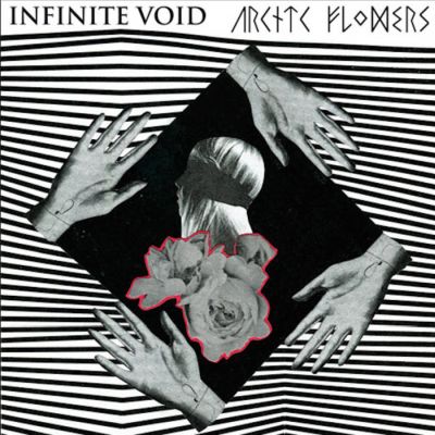 ARCTIC FLOWERS // INFINITE VOID split EP