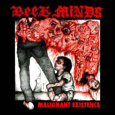 REEK MINDS – Malignant Existence LP