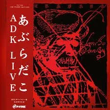 ABURADAKO ADK Live LP