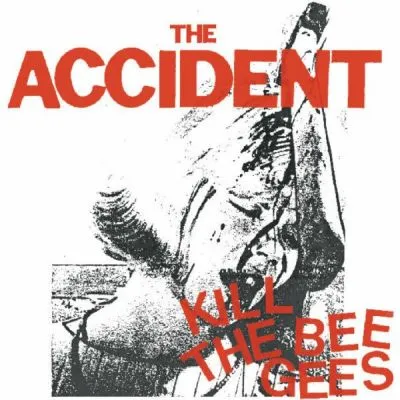 Accident - Kill The Bee Gees NEW LP