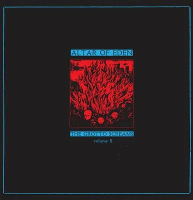 Altar of Eden - The Grotto Screams II LP
