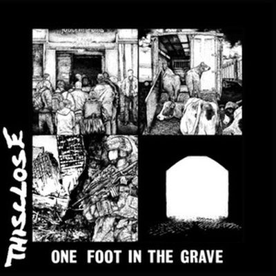 Thisclose - One Foot in the Grave LP