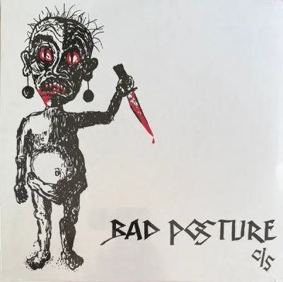 Bad Posture: C/S + Demos 12"