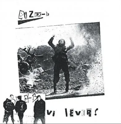 Bizex B Vi Lever! NEW LP (black vinyl)