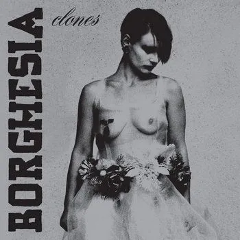 Borghesia Clones LP