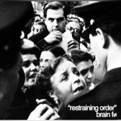 Brain F#- Restraining Order EP