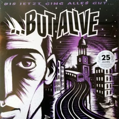 BUT ALIVE - bis jetzt ging alles gut LP