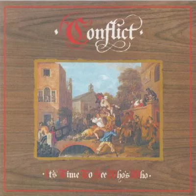 Conflict - Its Time To See Whos Who LP
