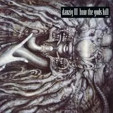 DANZIG III - HOW THE GODS KILL LP