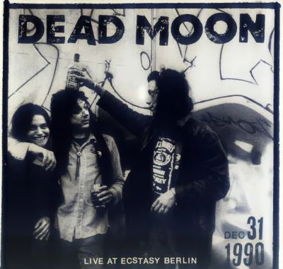Dead Moon ‎– Live At Ecstasy Berlin 2LP