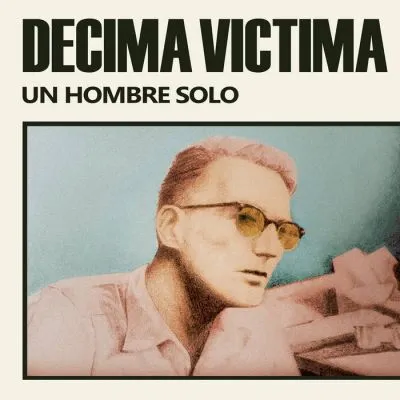 DECIMA VICTIMA - Un Hombre Solo LP