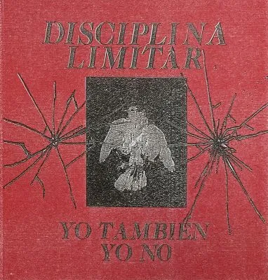 Disciplina Limitar - Yo también yo no EP