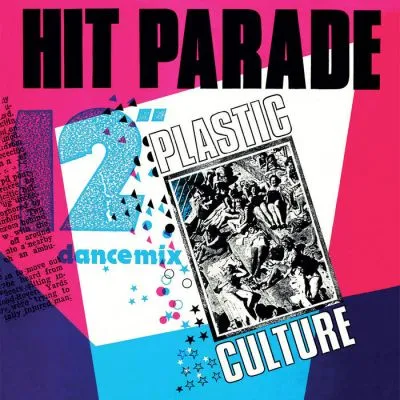 HIT PARADE - Plastic Culture 12