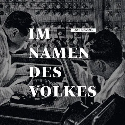Im Namen des Volkes - Loch im System EP