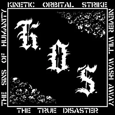 Kinetic Orbital Strike - The True Disaster LP