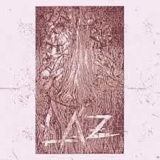 LÁZ - Lassan Átjáró Zavar 12”