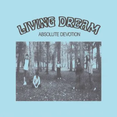 Living Dream - Absolute Devotion 12
